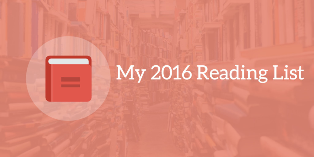 My 2016 Reading List
